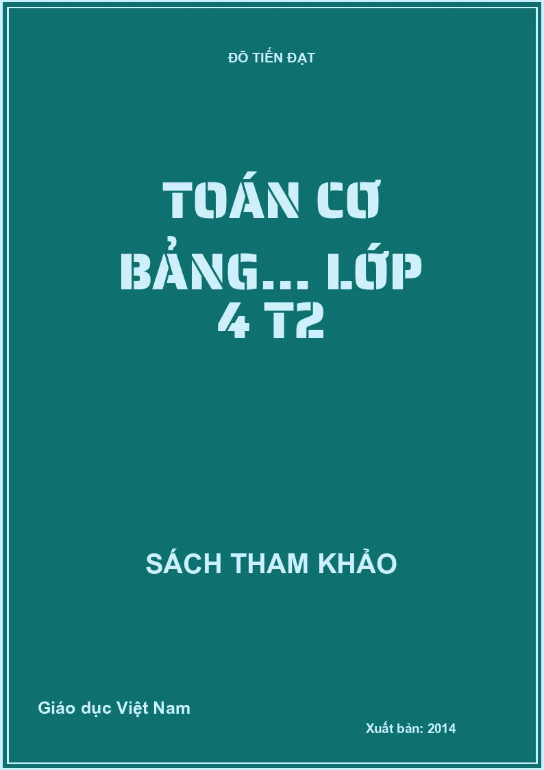 TOÁN CƠ BẢNG… LỚP 4 T2