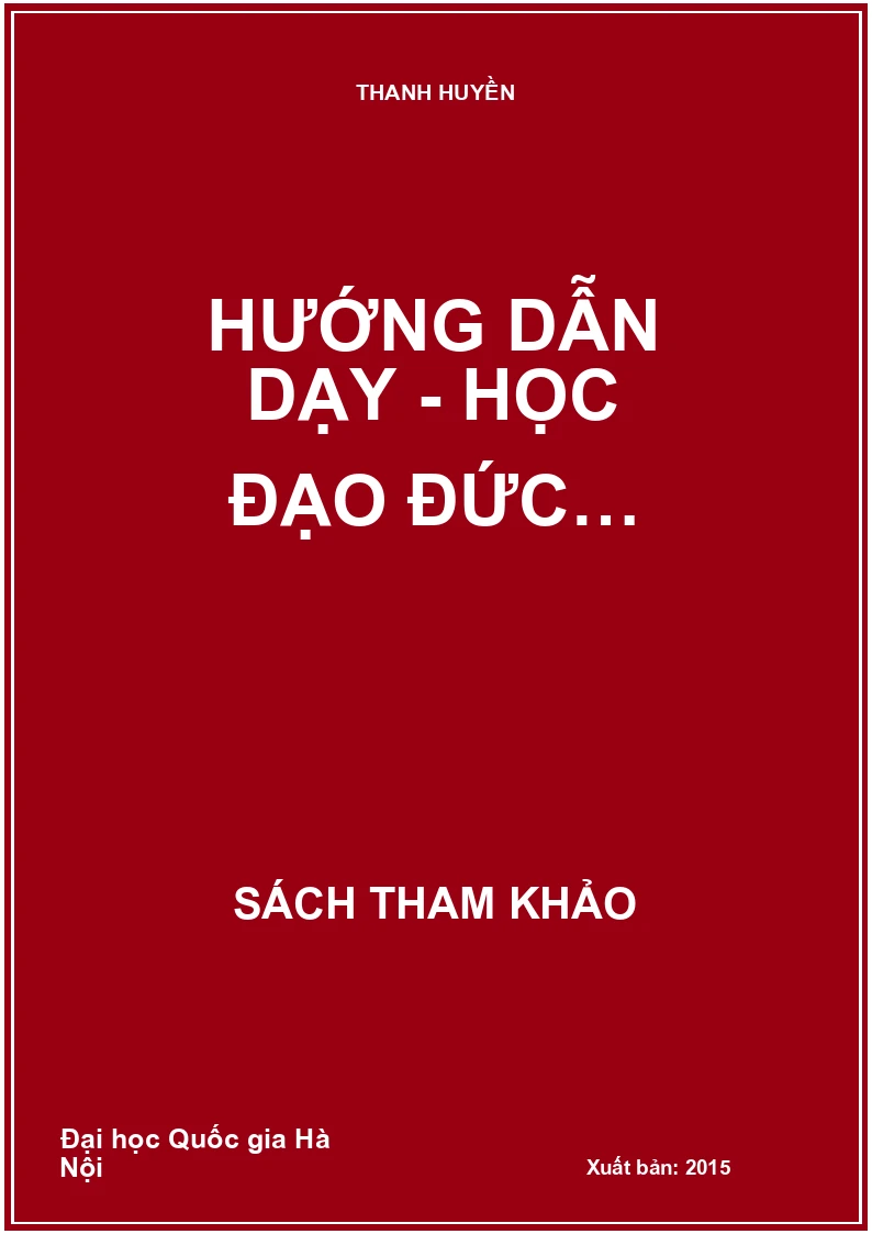 HƯỚNG DẪN DẠY - HỌC ĐẠO ĐỨC…