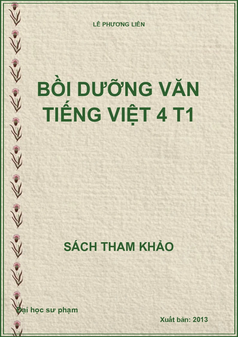 BỒI DƯỠNG VĂN TIẾNG VIỆT 4 T1