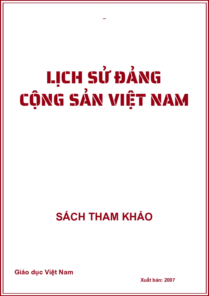 LỊCH SỬ ĐẢNG CỘNG SẢN VIỆT NAM