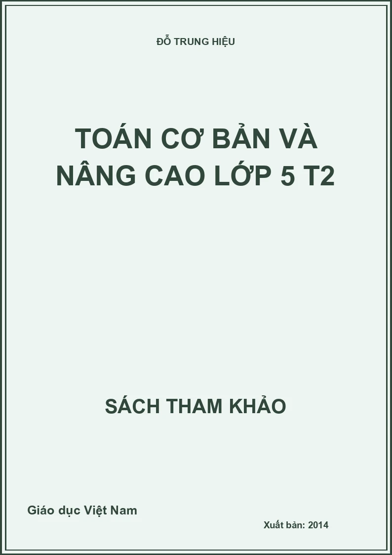 TOÁN CƠ BẢN VÀ NÂNG CAO LỚP 5 T2