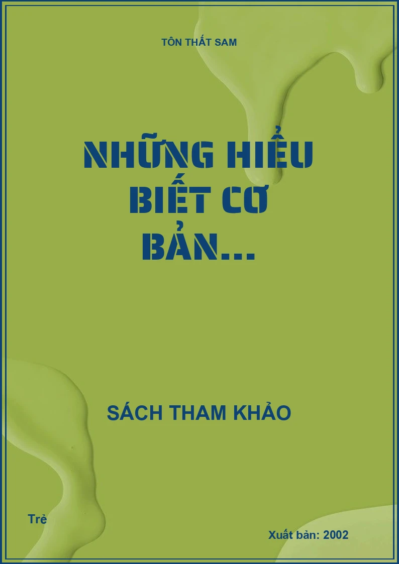 NHỮNG HIỂU BIẾT CƠ BẢN…