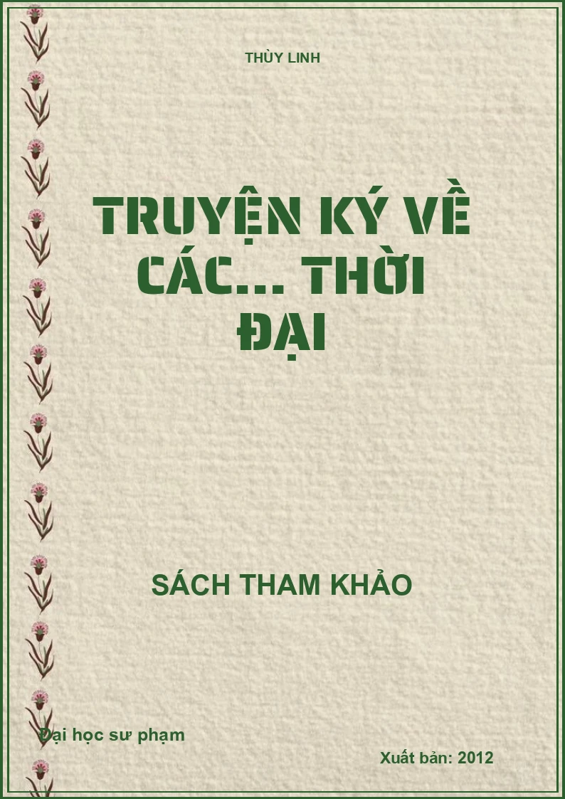 Truyện ký về các… thời đại