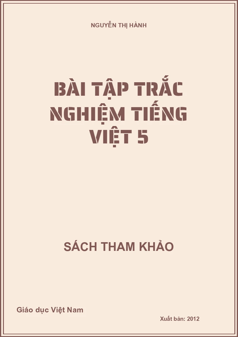 BÀI TẬP TRẮC NGHIỆM TIẾNG VIỆT 5