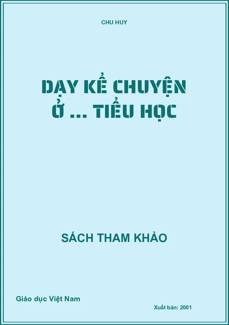 DẠY KỂ CHUYỆN Ở … TIỂU HỌC