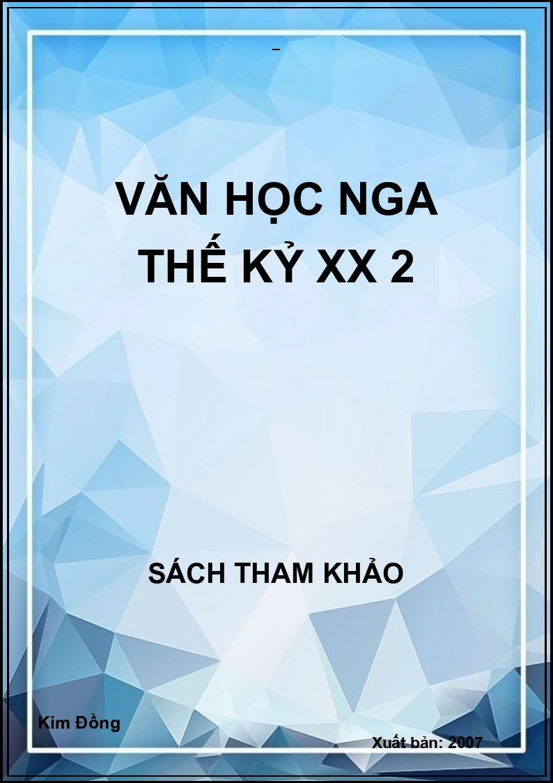VĂN HỌC NGA THẾ KỶ XX 2