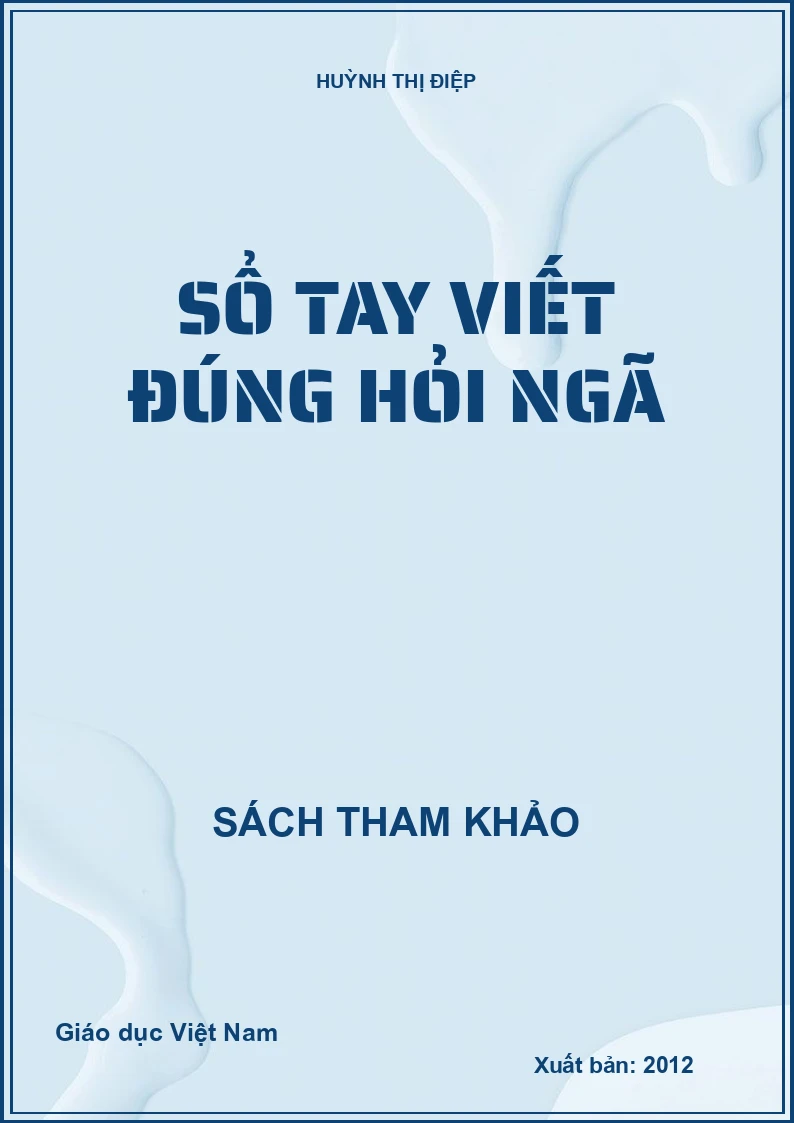 SỔ TAY VIẾT ĐÚNG HỎI NGÃ
