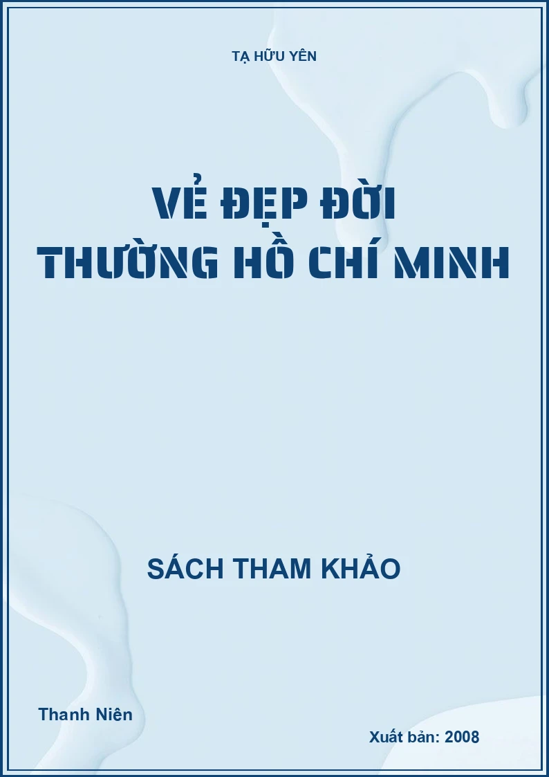 VẺ ĐẸP ĐỜI THƯỜNG HỒ CHÍ MINH
