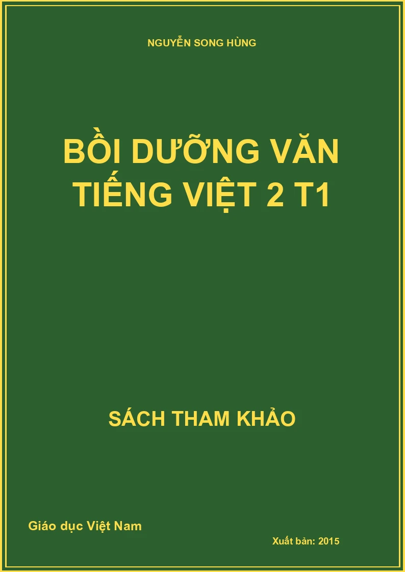 BỒI DƯỠNG VĂN TIẾNG VIỆT 2 T1