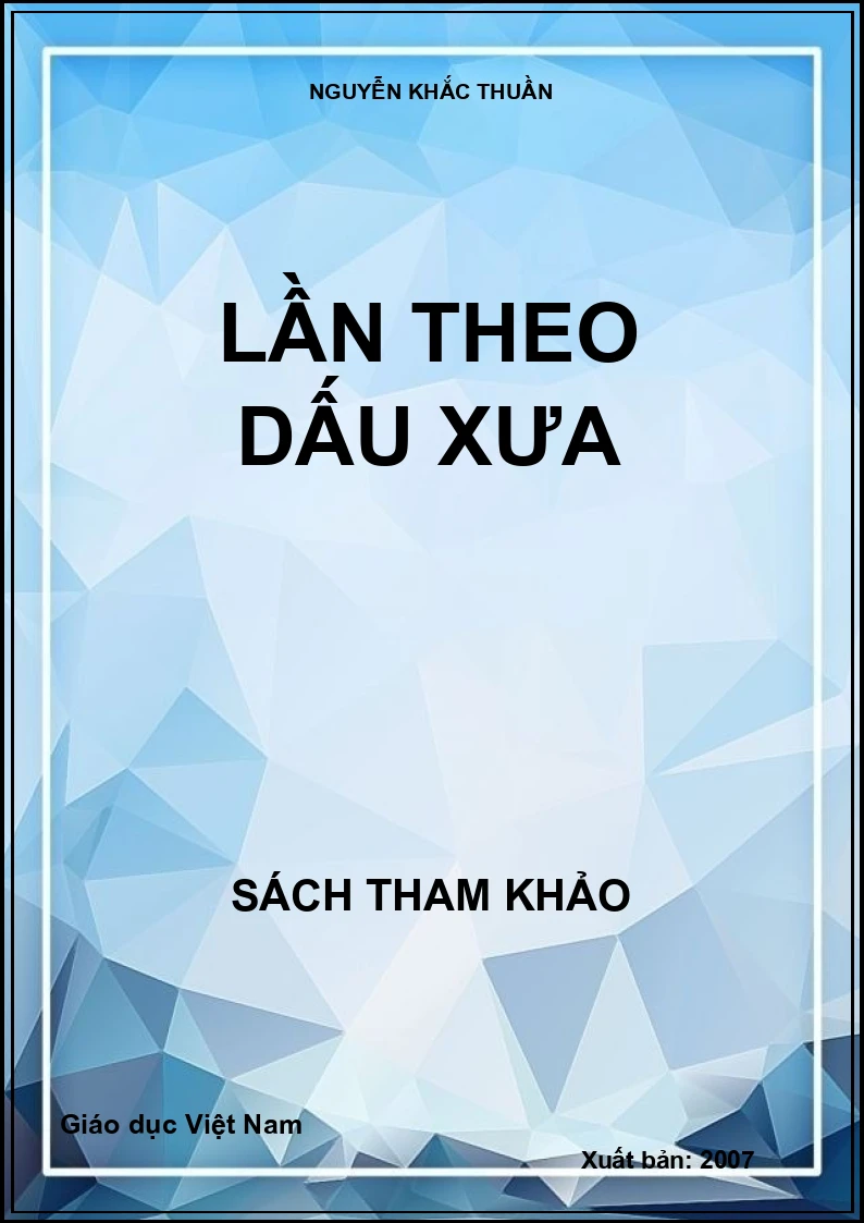 LẦN THEO DẤU XƯA