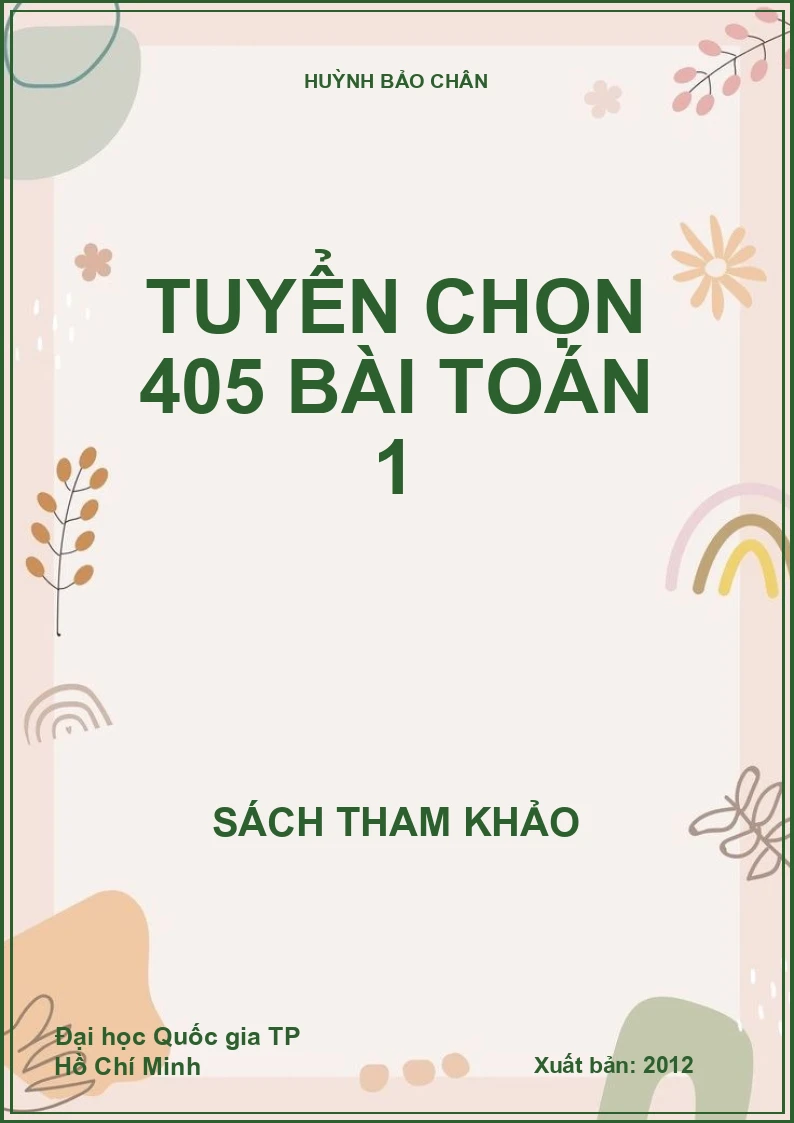 Tuyển chọn 405 bài Toán 1