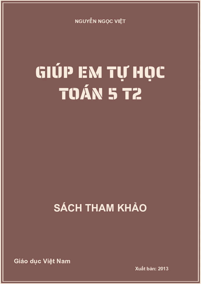 GIÚP EM TỰ HỌC TOÁN 5 T2