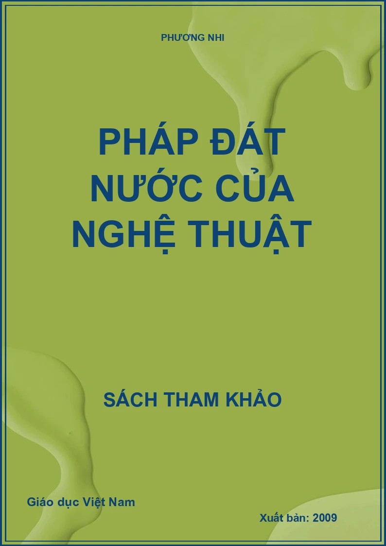 PHÁP ĐÁT NƯỚC CỦA NGHỆ THUẬT