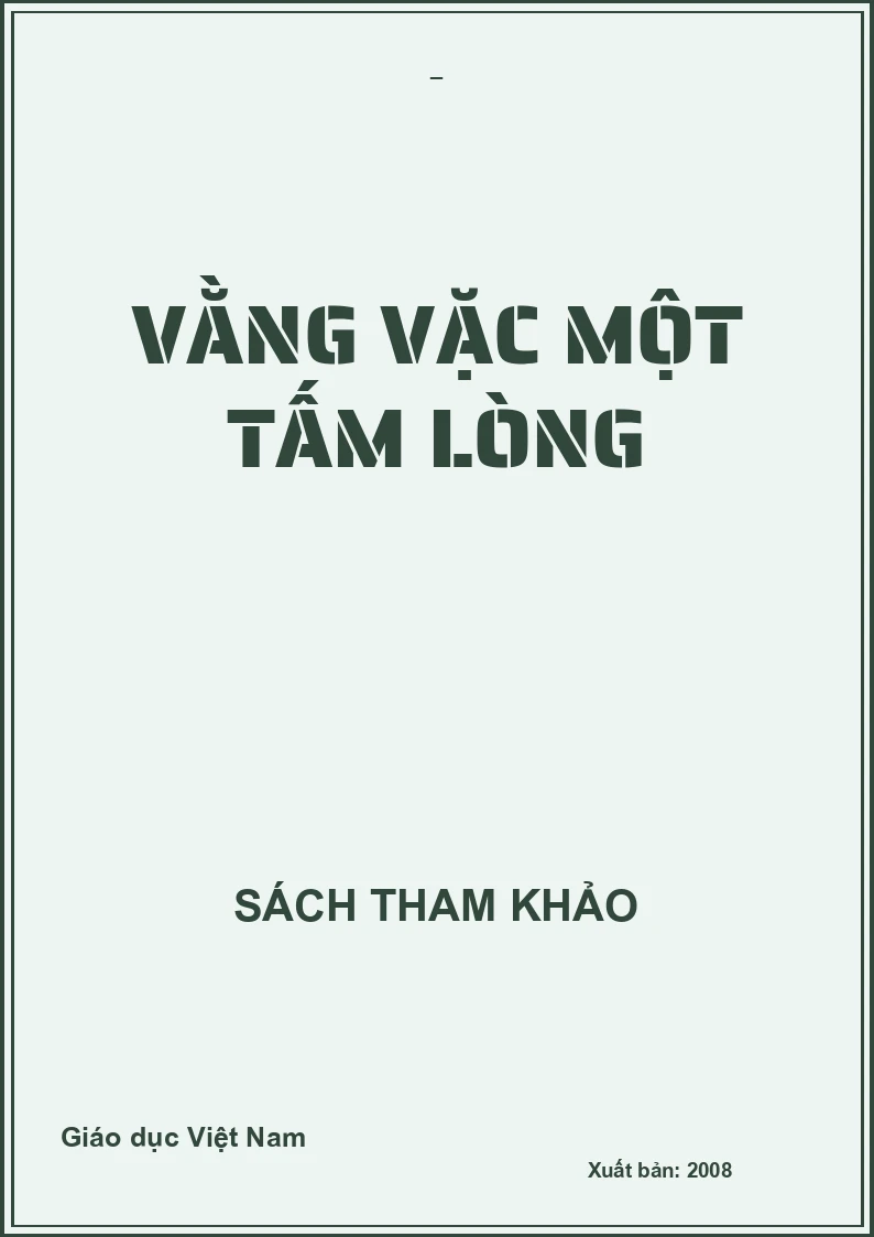 VẰNG VẶC MỘT TẤM LÒNG