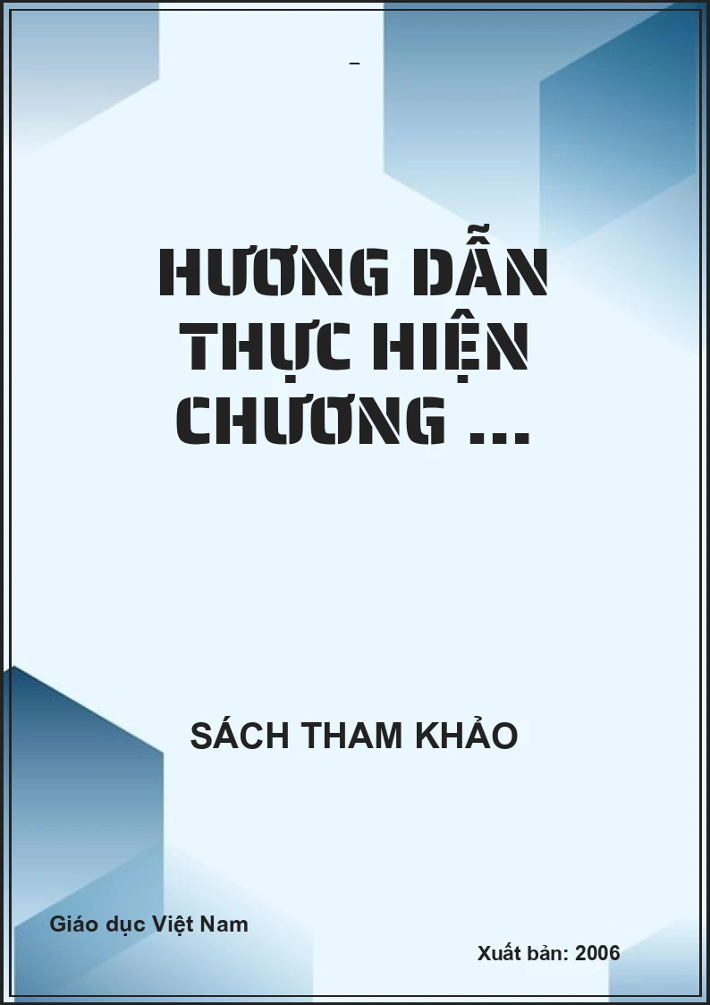 HƯƠNG DẪN THỰC HIỆN CHƯƠNG …