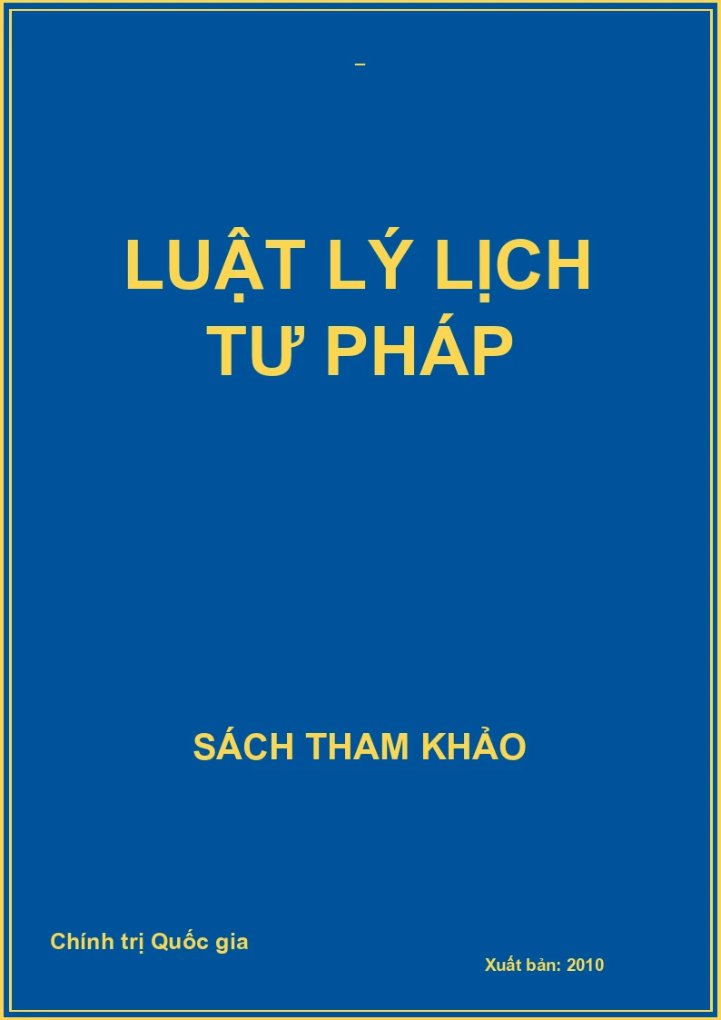 LUẬT LÝ LỊCH TƯ PHÁP