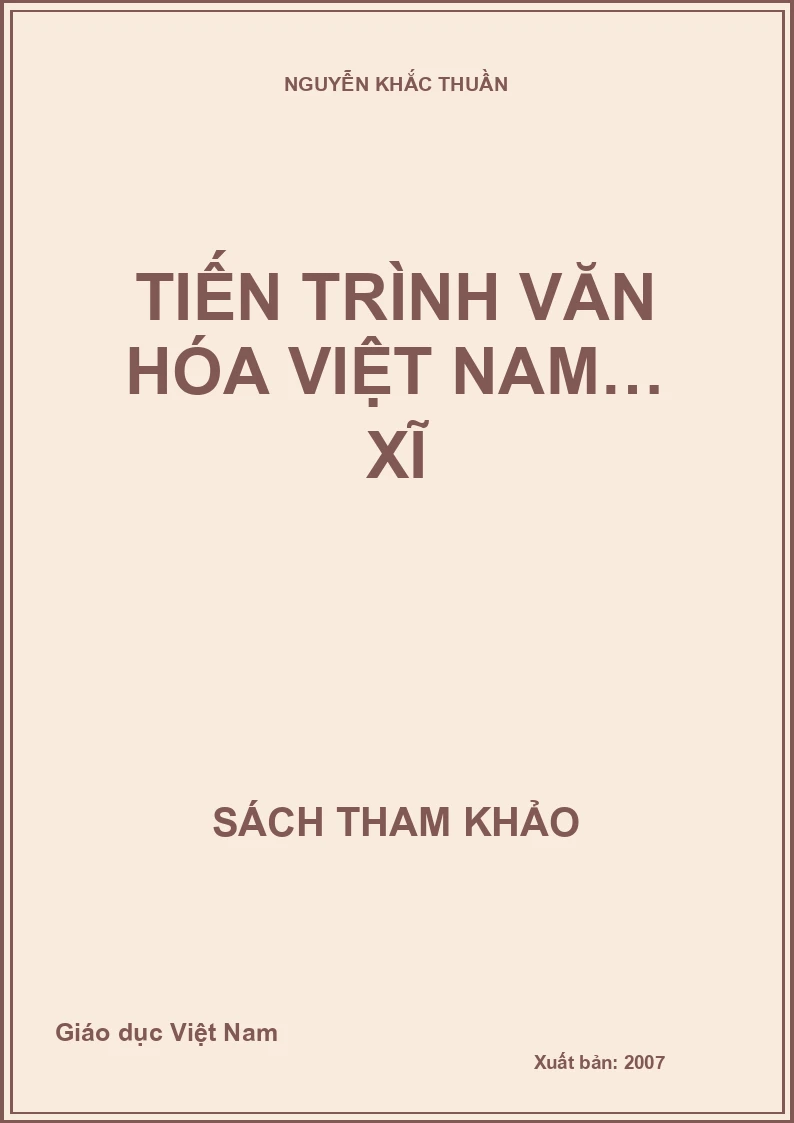 TIẾN TRÌNH VĂN HÓA VIỆT NAM… XĨ