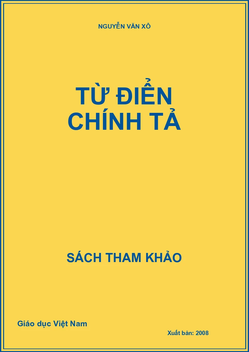 TỪ ĐIỂN CHÍNH TẢ