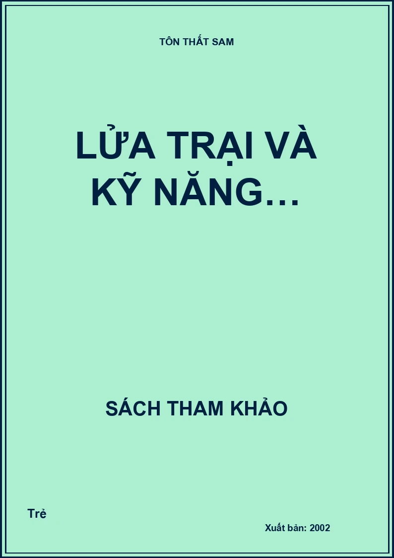 LỬA TRẠI VÀ KỸ NĂNG…