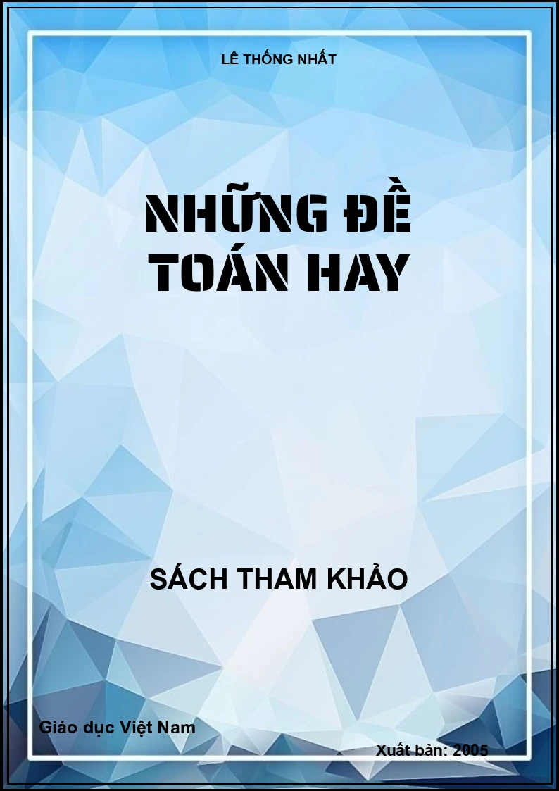 NHỮNG ĐỀ TOÁN HAY