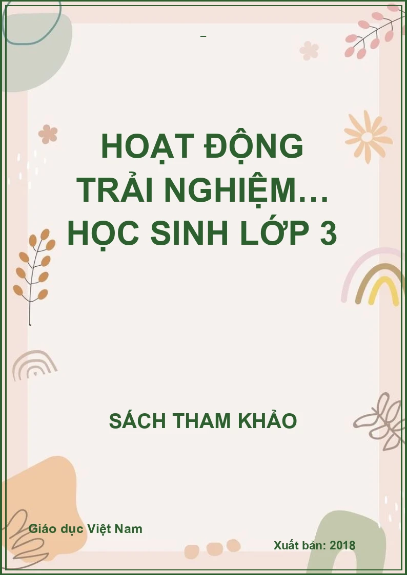 HOẠT ĐỘNG TRẢI NGHIỆM… HỌC SINH LỚP 3