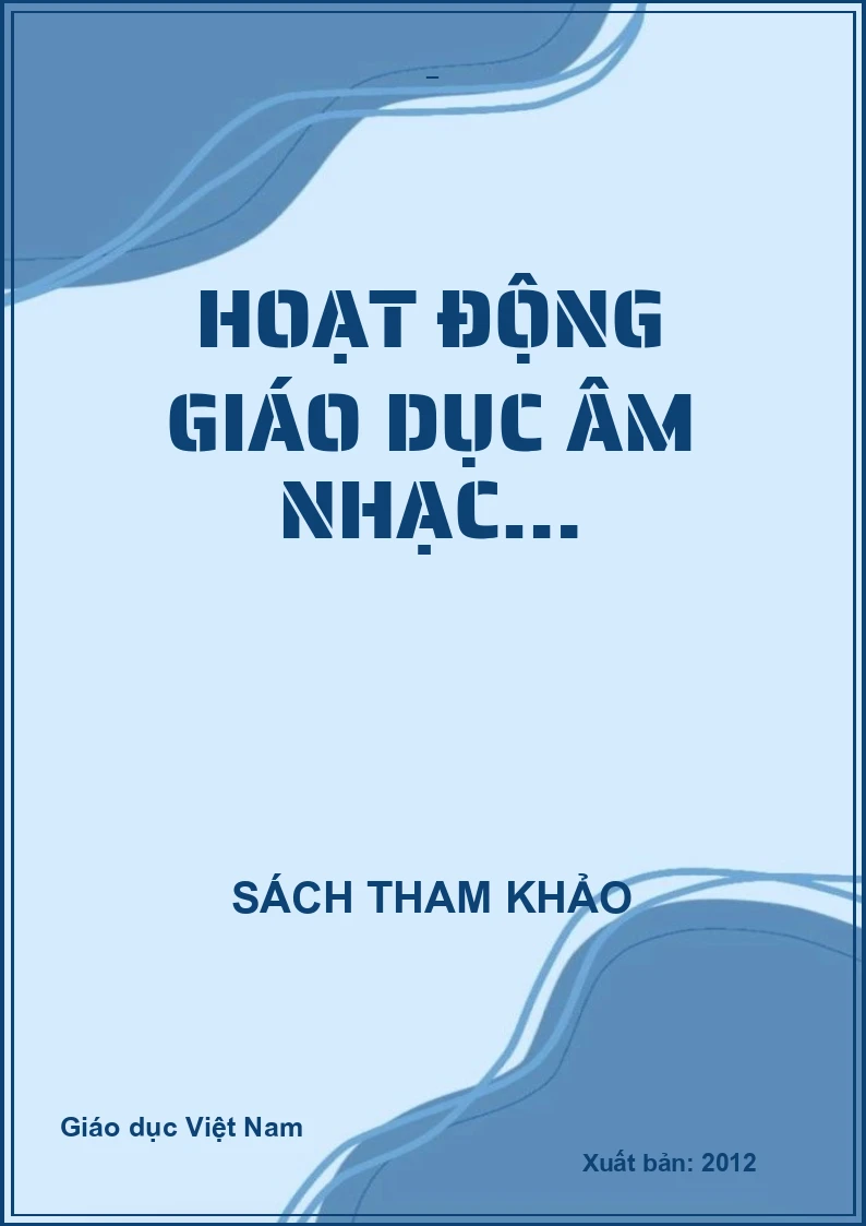 HOẠT ĐỘNG GIÁO DỤC ÂM NHẠC…
