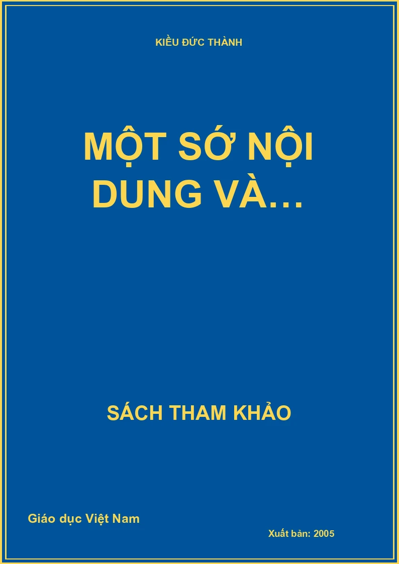 MỘT SỚ NỘI DUNG VÀ…