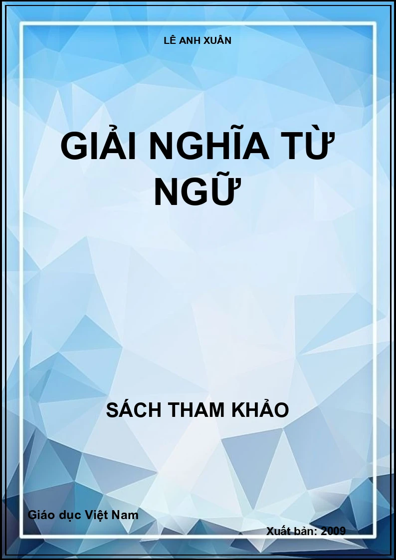 GIẢI NGHĨA TỪ NGỮ
