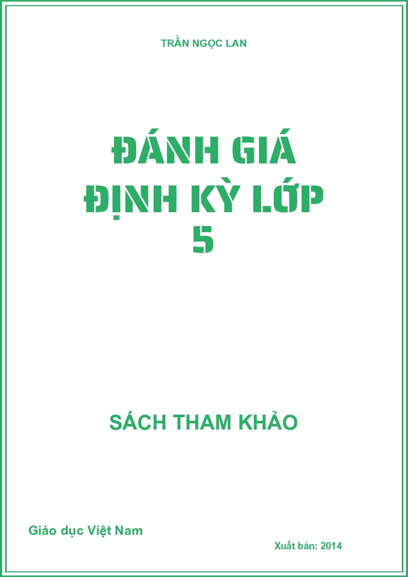 ĐÁNH GIÁ ĐỊNH KỲ LỚP 5