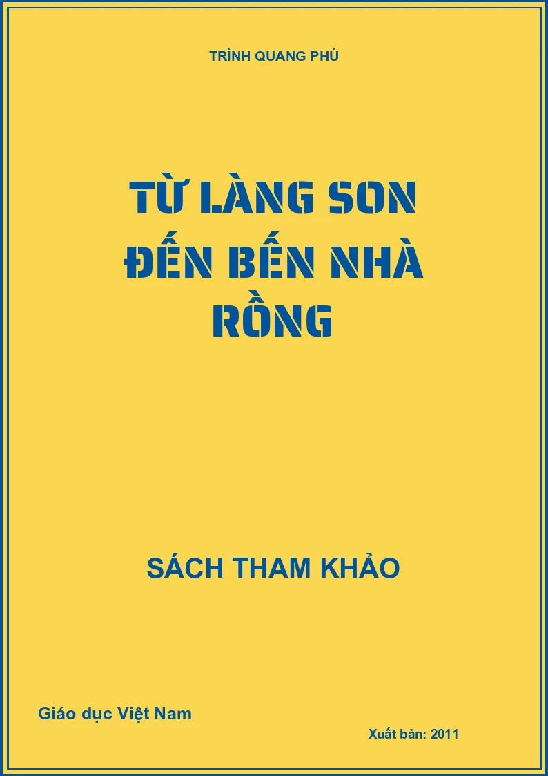 TỪ LÀNG SON ĐẾN BẾN NHÀ RỒNG