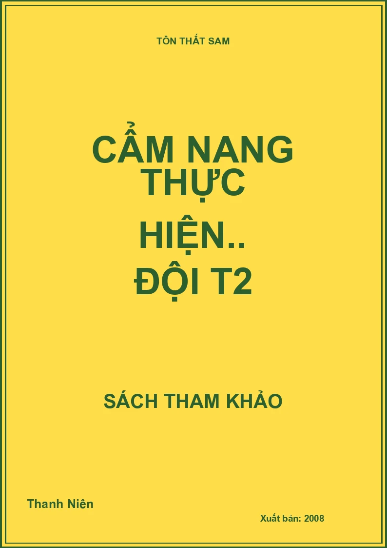 CẨM NANG THỰC HIỆN.. ĐỘI T2