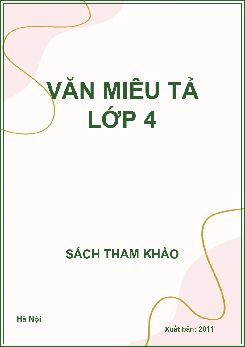 VĂN MIÊU TẢ LỚP 4
