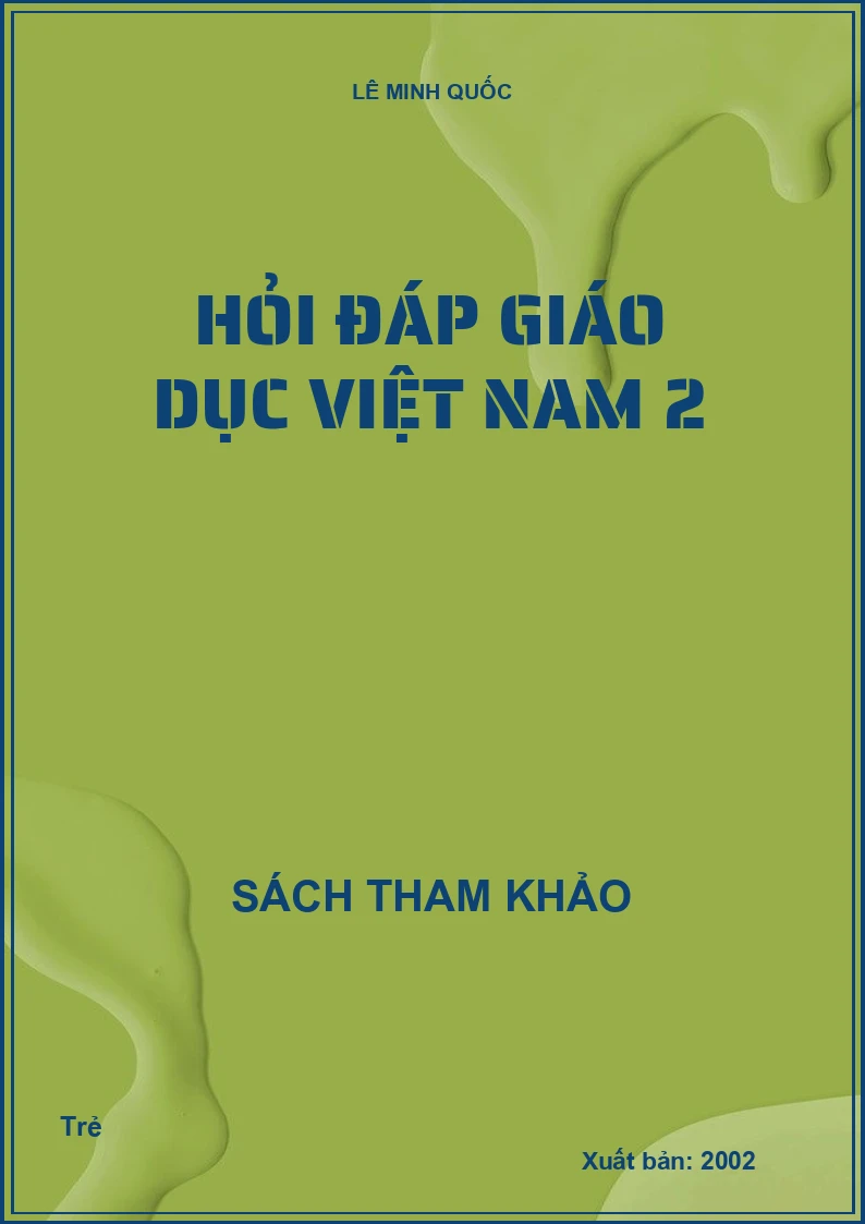 HỎI ĐÁP GIÁO DỤC VIỆT NAM 2