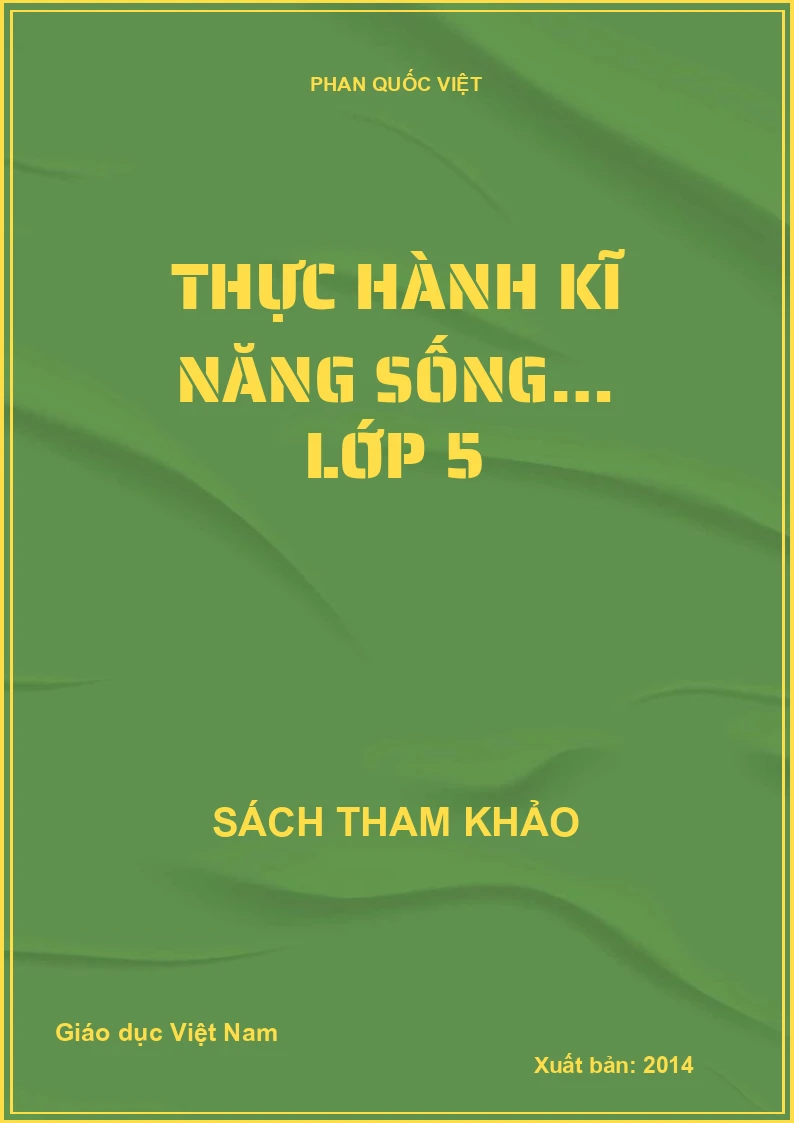 THỰC HÀNH KĨ NĂNG SỐNG… LỚP 5
