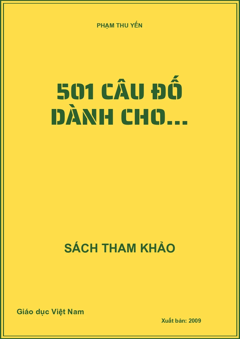 501 CÂU ĐỐ DÀNH CHO…