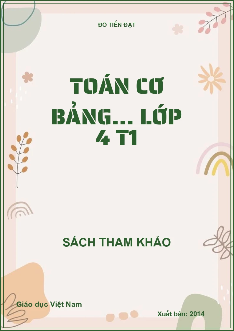 TOÁN CƠ BẢNG… LỚP 4 T1