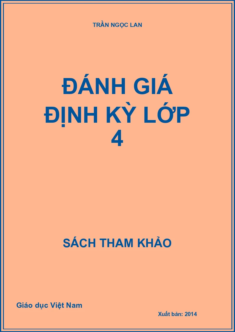 ĐÁNH GIÁ ĐỊNH KỲ LỚP 4