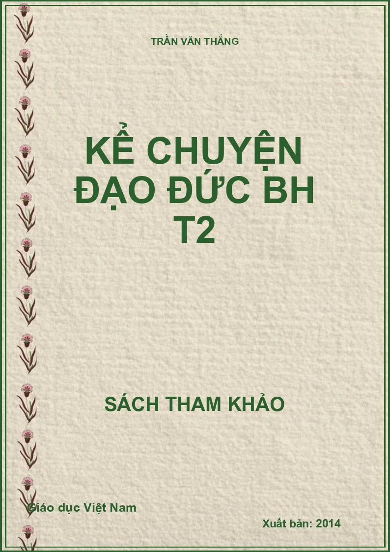 KỂ CHUYỆN ĐẠO ĐỨC BH T2