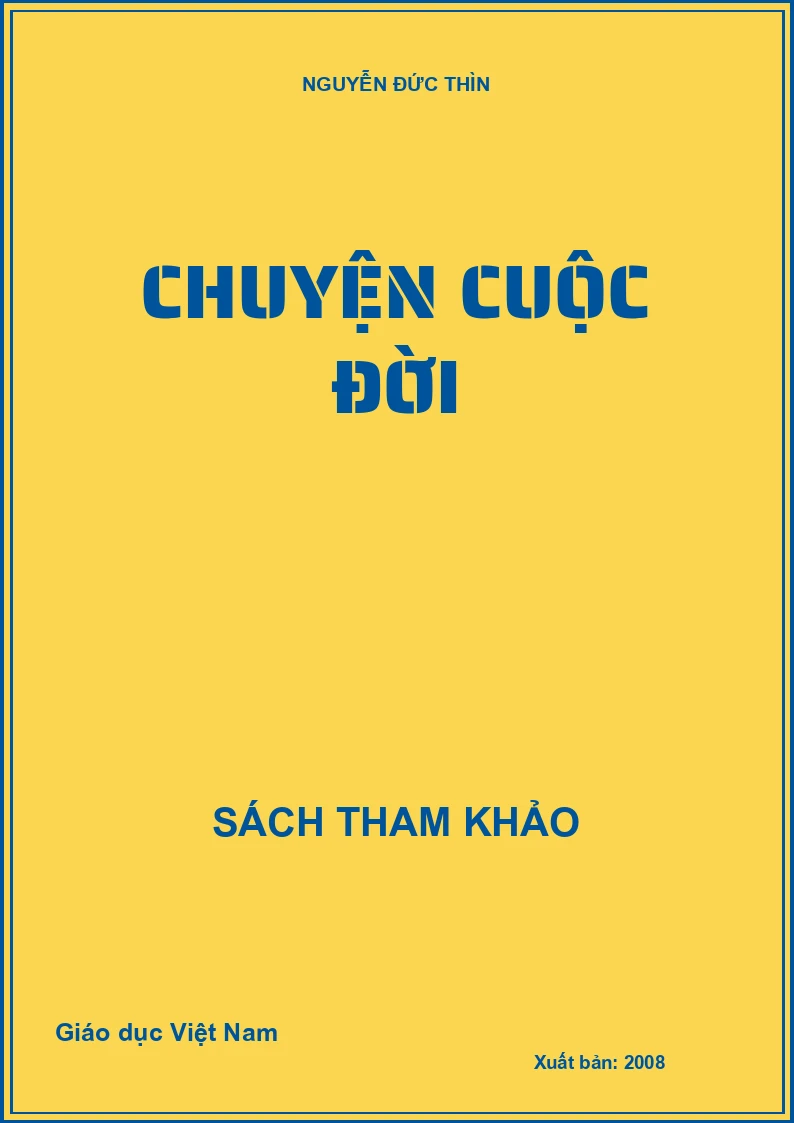 CHUYỆN CUỘC ĐỜI