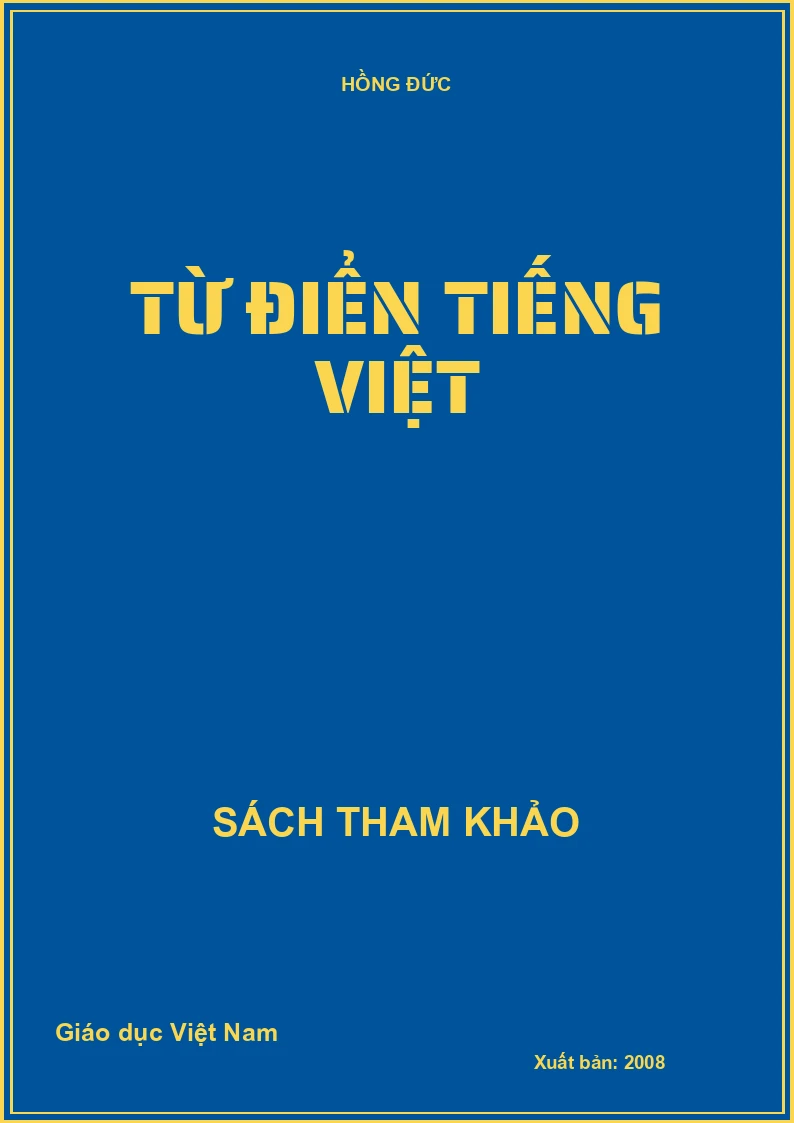 TỪ ĐIỂN TIẾNG VIỆT