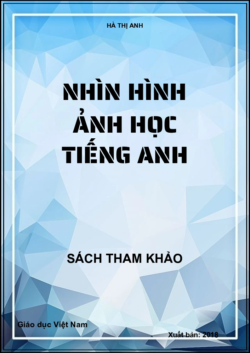 NHÌN HÌNH ẢNH HỌC TIẾNG ANH