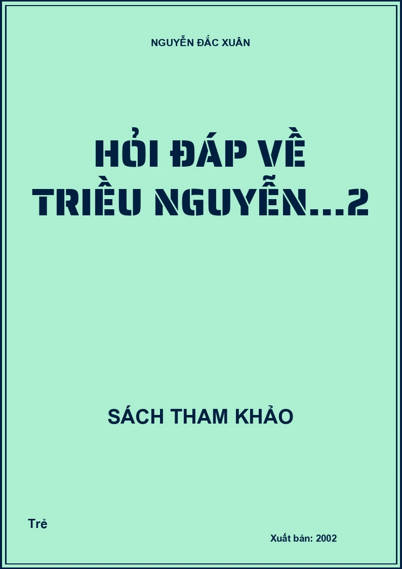 HỎI ĐÁP VỀ TRIỀU NGUYỄN…2