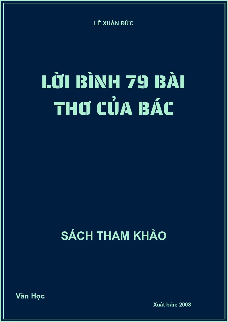 LỜI BÌNH 79 BÀI THƠ CỦA BÁC