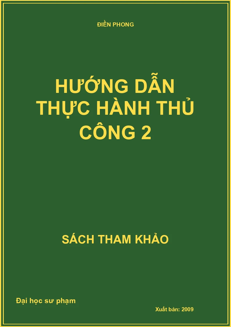 HƯỚNG DẪN THỰC HÀNH THỦ CÔNG 2