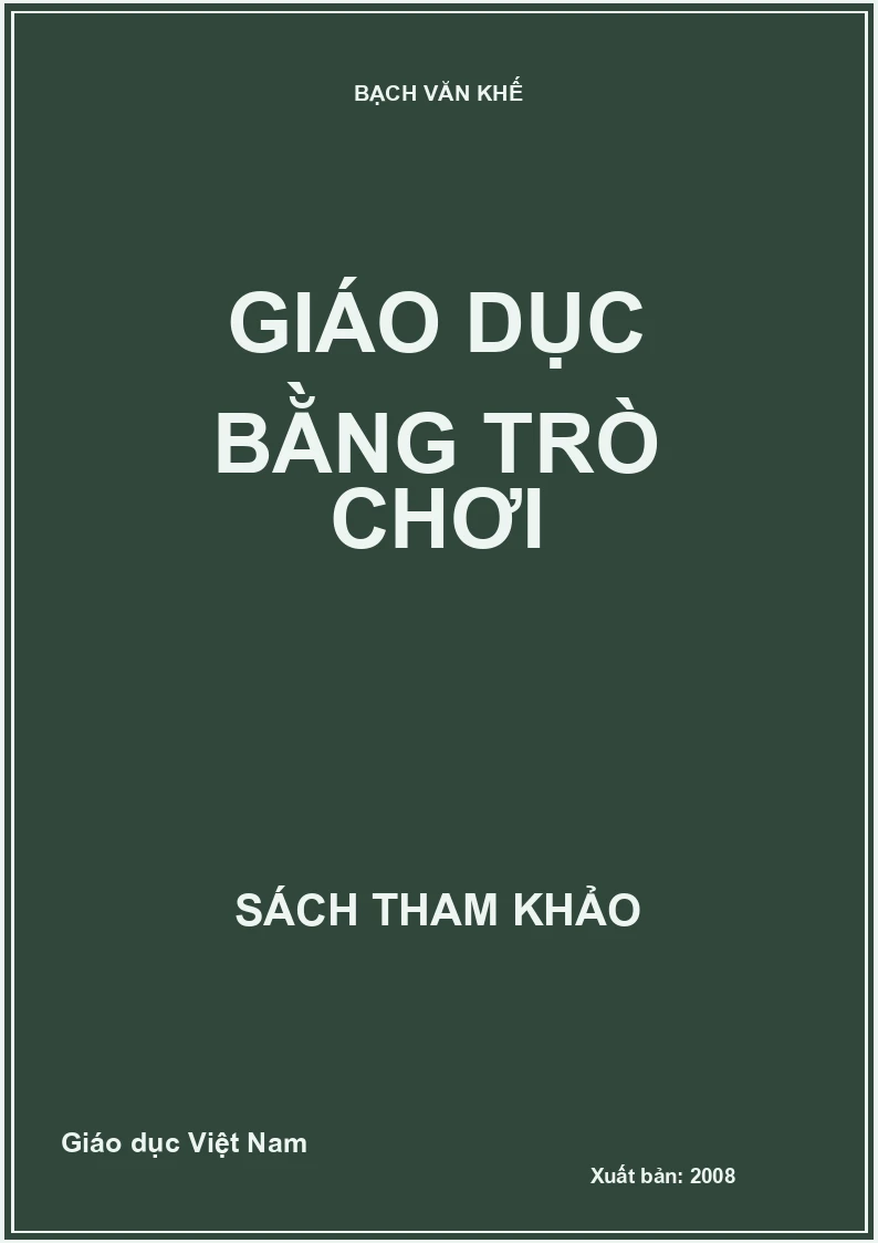 GIÁO DỤC BẰNG TRÒ CHƠI
