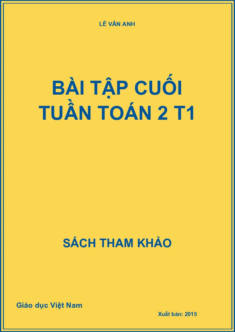 BÀI TẬP CUỐI TUẦN TOÁN 2 T1