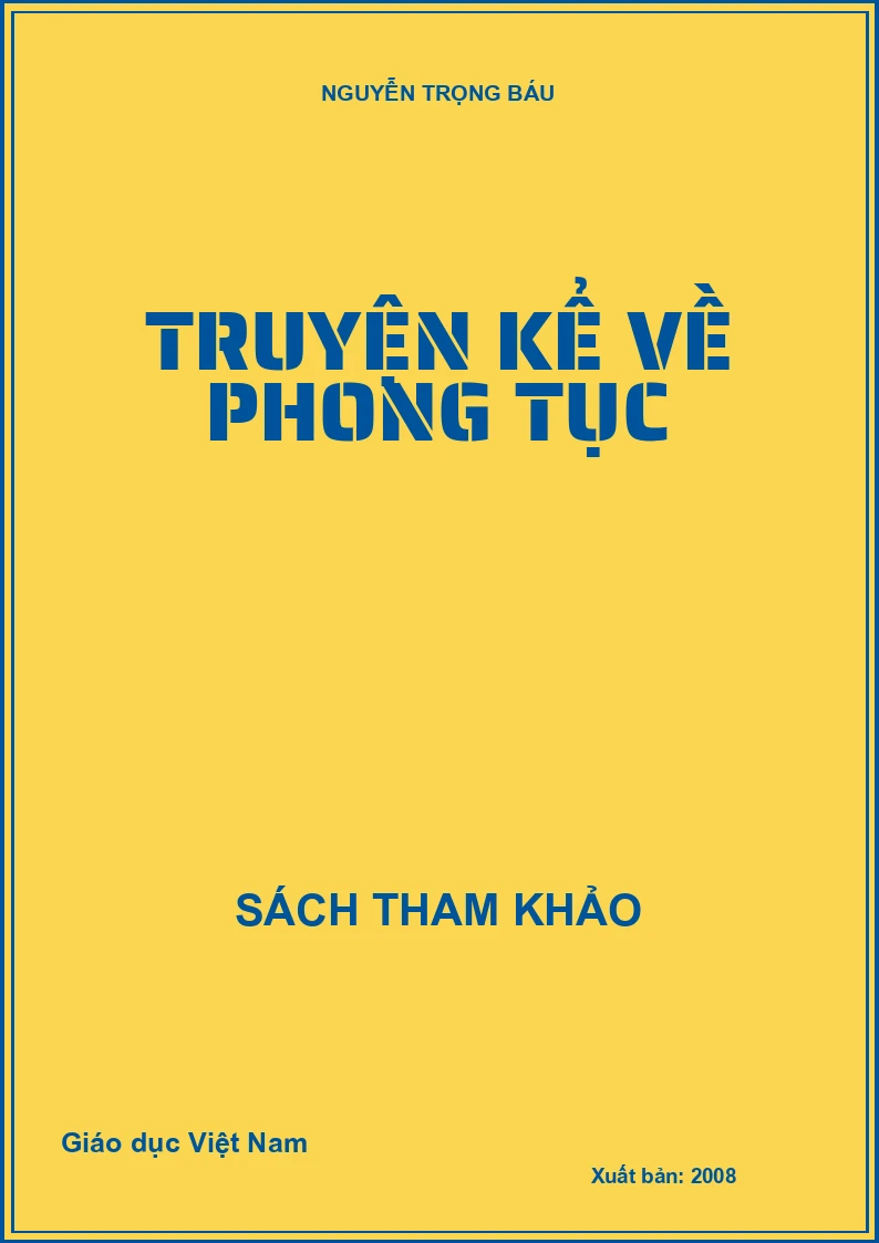 TRUYỆN KỂ VỀ PHONG TỤC