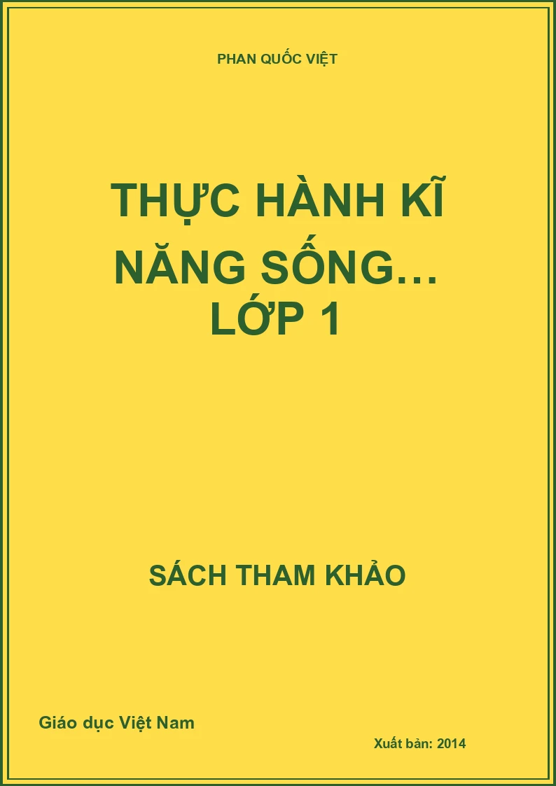 THỰC HÀNH KĨ NĂNG SỐNG… LỚP 1