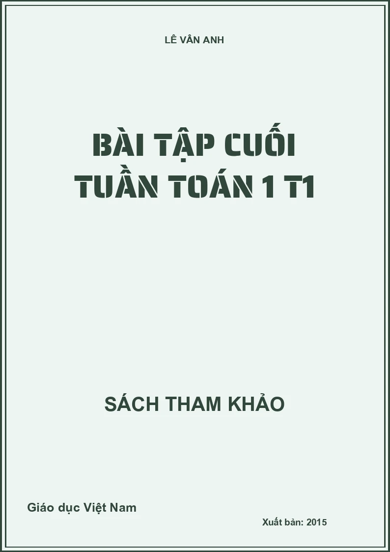 BÀI TẬP CUỐI TUẦN TOÁN 1 T1