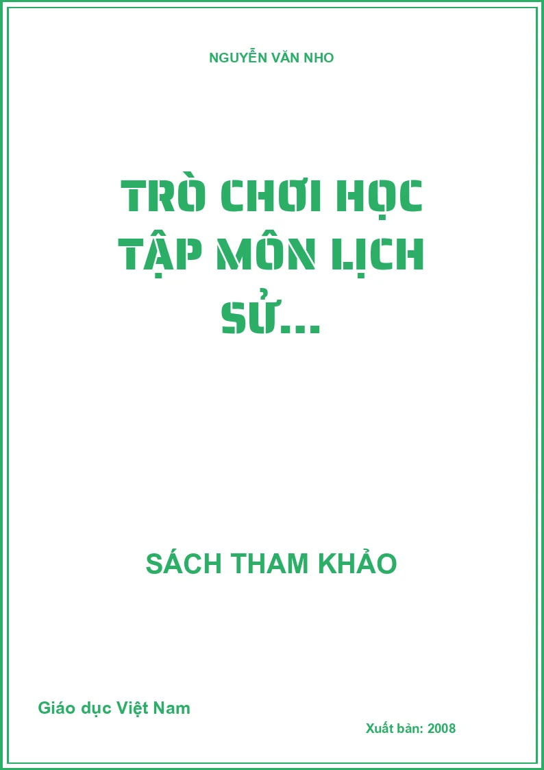 TRÒ CHƠI HỌC TẬP MÔN LỊCH SỬ…